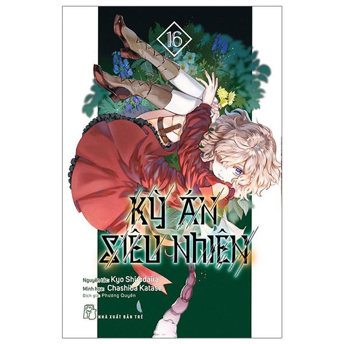 Kỳ Án Siêu Nhiên - Tập 16 - Tặng Kèm Bookmark Giấy Kỳ Án Siêu Nhiên - Tập 16 - Tặng Kèm Bookmark Giấy