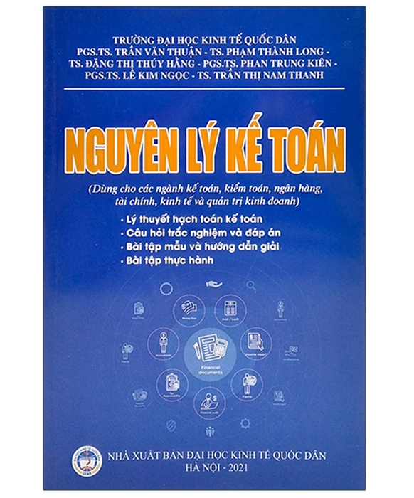 Sách Nguyên Lý Kế Toán Dùng Cho Các Ngành Kế Toán Kiểm Toán Ngân Hàng Tài Chính Kinh Tế Và Quản Trị Kinh Doanh Sách Nguyên Lý Kế Toán Dùng Cho Các Ngành Kế Toán Kiểm Toán Ngân Hàng Tài Chính Kinh Tế Và Quản Trị Kinh Doanh