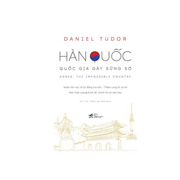 Sách - Hàn Quốc Quốc Gia Gây Sững Sờ