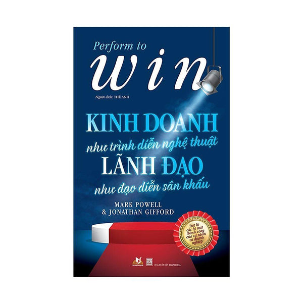 Kinh Doanh Như Trình Diễn Nghệ Thuật, Lãnh Đạo Như Đạo Diễn Sân Khấu