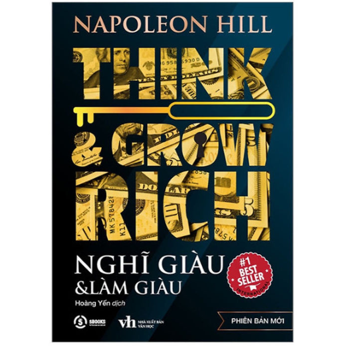 Think And Grow Rich - Nghĩ Giàu Và Làm Giàu - Sbooks Think And Grow Rich - Nghĩ Giàu Và Làm Giàu - Sbooks