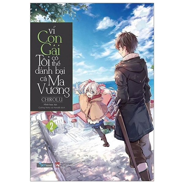 Vì Con Gái Tôi Có Thể Đánh Bại Cả Ma Vương (Tập 2)