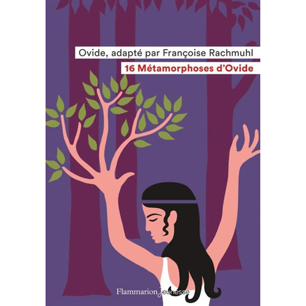 Tiểu Thuyết Thiếu Niên Tiếng Pháp: 16 Metamorphoses D'Ovide
