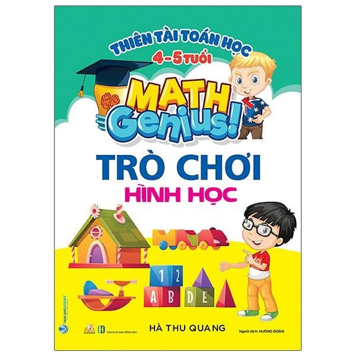 Thiên Tài Toán Học - 4 - 5 Tuổi - Trò Chơi Hình Học Thiên Tài Toán Học - 4 - 5 Tuổi - Trò Chơi Hình Học