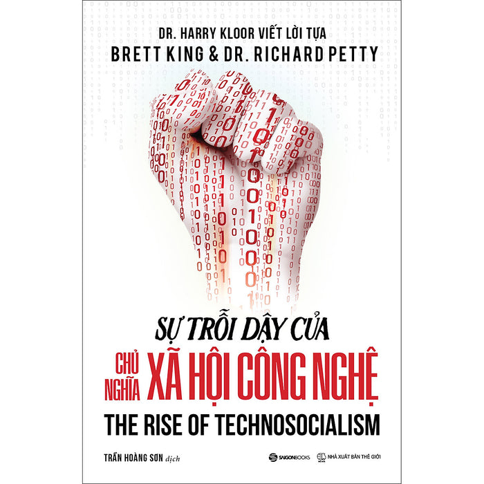 Sự Trỗi Dậy Của Chủ Nghĩa Xã Hội Công Nghệ Sự Trỗi Dậy Của Chủ Nghĩa Xã Hội Công Nghệ