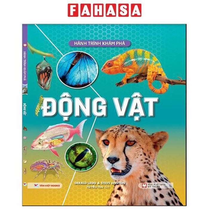 Hành Trình Khám Phá - Động Vật - Bìa Cứng Hành Trình Khám Phá - Động Vật - Bìa Cứng
