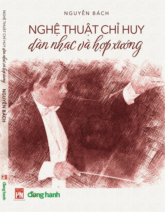 Nghệ Thuật Chỉ Huy Dàn Nhạc Và Hợp Xướng Nghệ Thuật Chỉ Huy Dàn Nhạc Và Hợp Xướng