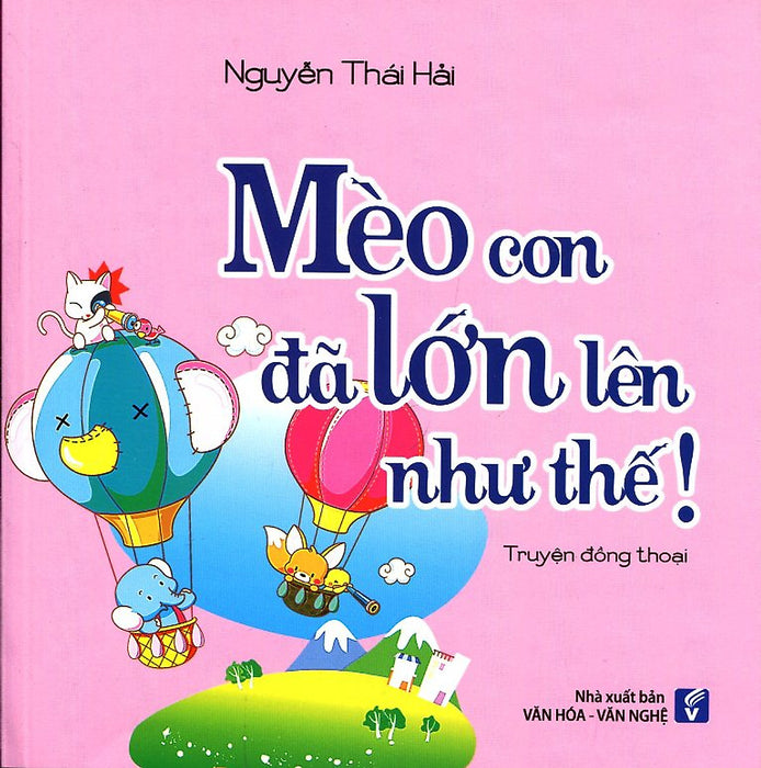 Mèo Con Đã Lớn Lên Như Thế! Mèo Con Đã Lớn Lên Như Thế!