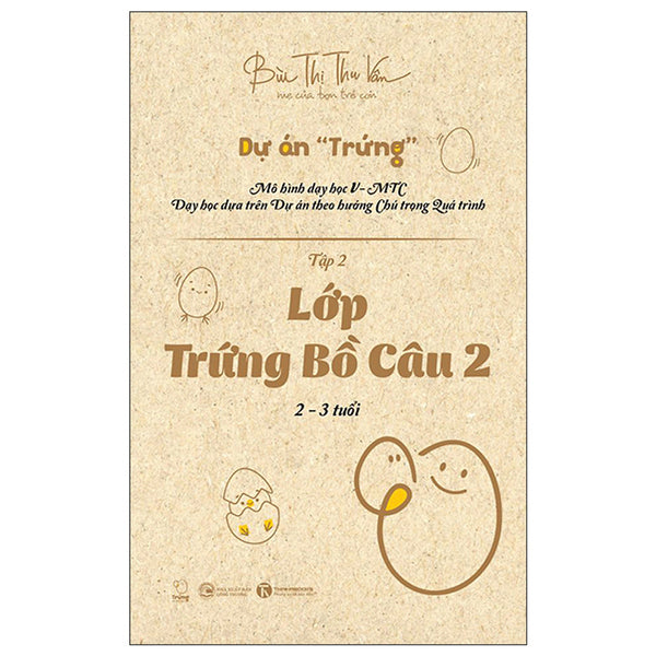 Dự Án Trứng - Tập 2: Lớp Trứng Bồ Câu 2 (2-3 Tuổi)
