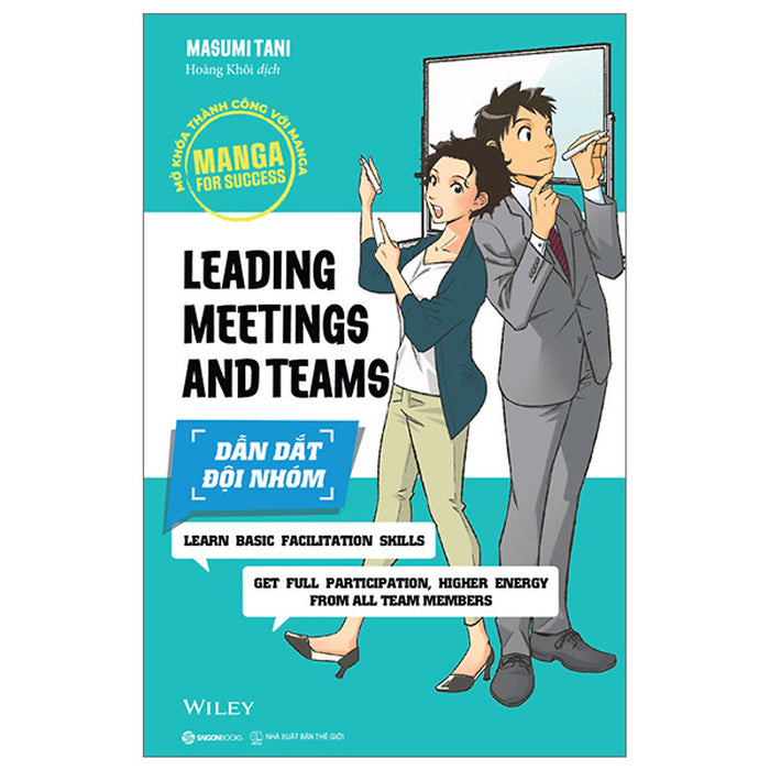 Manga For Success - Mở Khóa Thành Công Với Manga - Leading Meetings And Teams - Dẫn Dắt Đội Nhóm Manga For Success - Mở Khóa Thành Công Với Manga - Leading Meetings And Teams - Dẫn Dắt Đội Nhóm