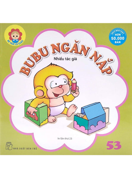 Bé Học Lễ Giáo - Tập 53: Bubu Ngăn Nắp_Tre