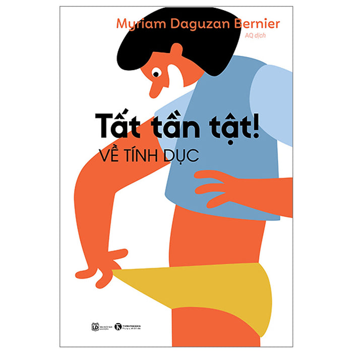 Tất Tần Tật! Về Tính Dục Tất Tần Tật! Về Tính Dục