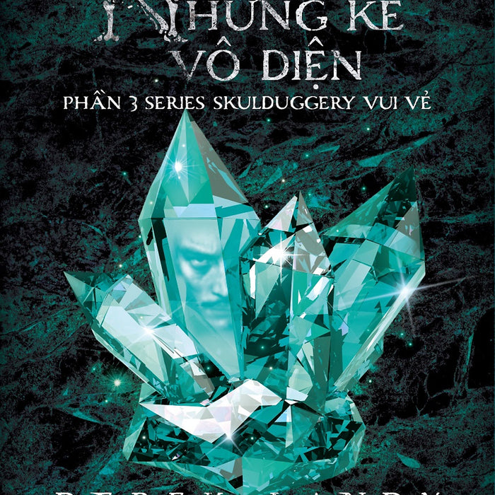 Những Kẻ Vô Diện (Phần 3 Series Skulduggery Vui Vẻ) Những Kẻ Vô Diện (Phần 3 Series Skulduggery Vui Vẻ)