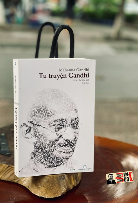 Tự Truyện Gandhi - Ni Sư Trí Hải Dịch - Khai Tâm Books - Tự Truyện Gandhi - Ni Sư Trí Hải Dịch - Khai Tâm Books -