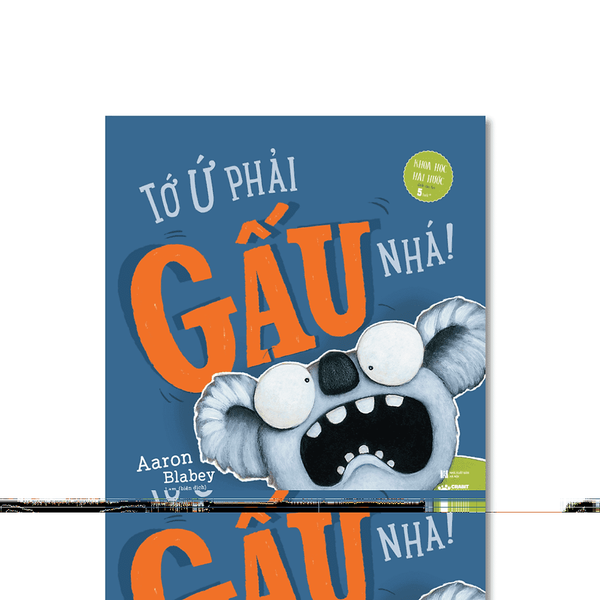 Sách Thiếu Nhi Tớ Ứ Phải Gấu Nhá!