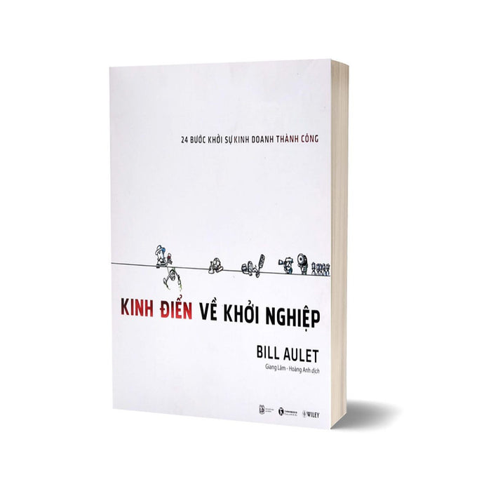 24 Bước Khỏi Sự Kinh Doanh Thành Công - Kinh Điển Về Khởi Nghiệp (Tái Bản 2022) 24 Bước Khỏi Sự Kinh Doanh Thành Công - Kinh Điển Về Khởi Nghiệp (Tái Bản 2022)