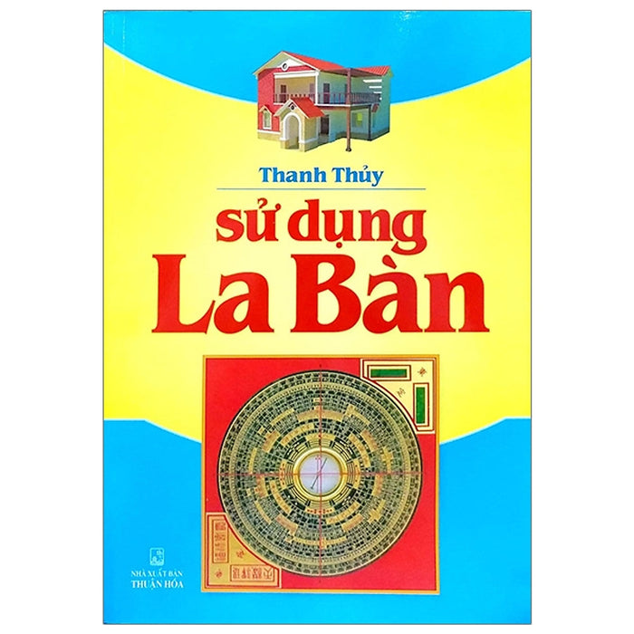 Sử Dụng La Bàn Sử Dụng La Bàn