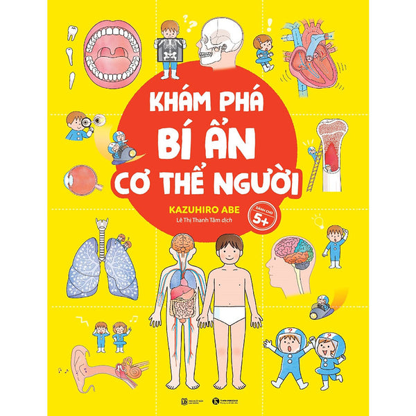 Khám Phá Bí Ẩn Cơ Thể Người (Tái Bản)