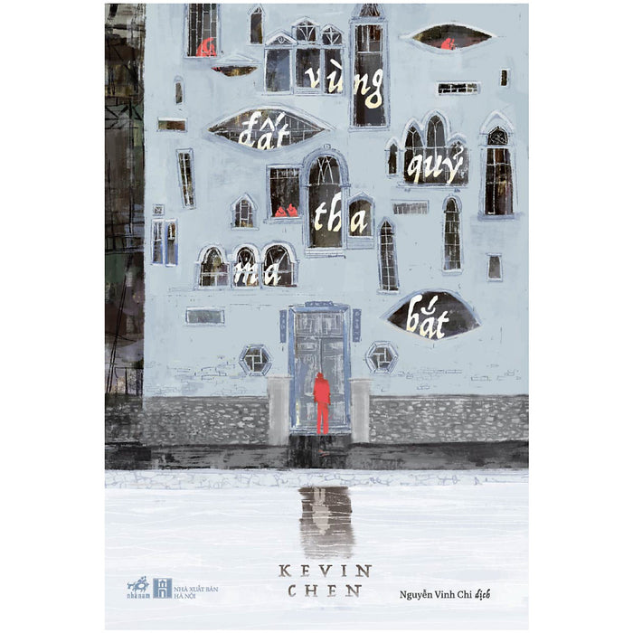 Sách - Vùng Đất Quỷ Tha Ma Bắt (Kevin Chen) - Nhã Nam Official Sách - Vùng Đất Quỷ Tha Ma Bắt (Kevin Chen) - Nhã Nam Official