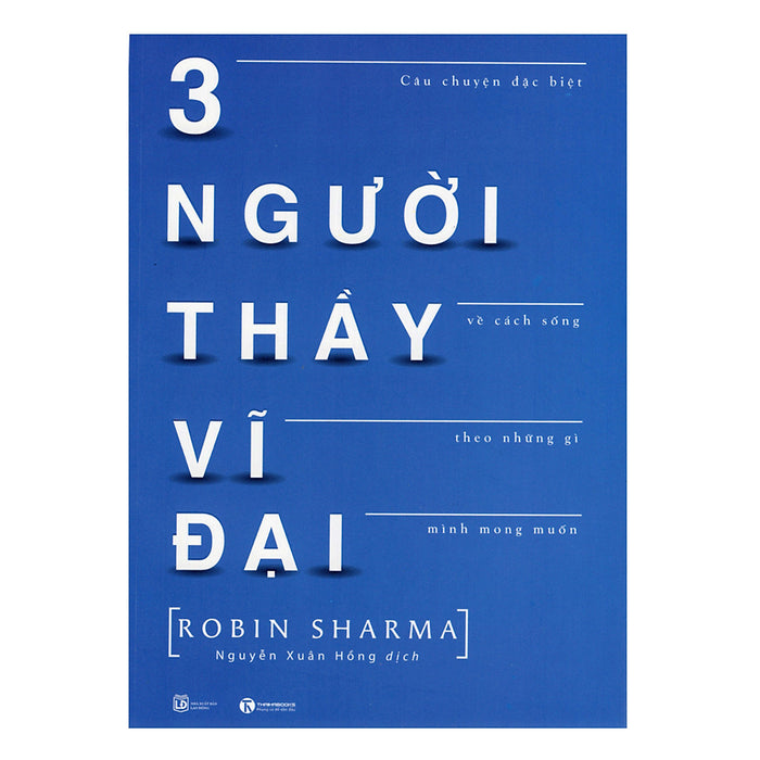 Ba Người Thầy Vĩ Đại (Tái Bản) Ba Người Thầy Vĩ Đại (Tái Bản)