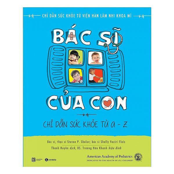 Sách Nuôi Con - Bác Sĩ Của Con - Thái Hà
