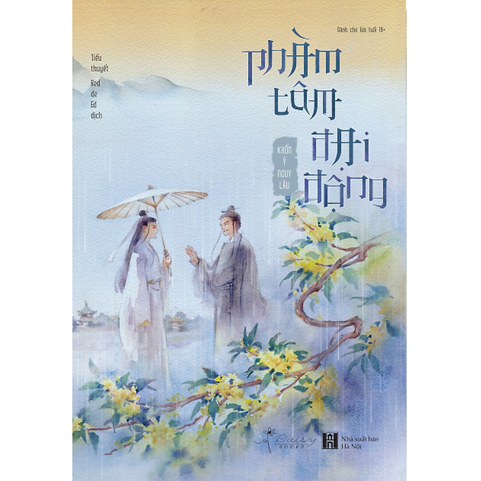 Cuốn Truyện Đam Mỹ Hấp Dẫn: Phàm Tâm Đại Động Cuốn Truyện Đam Mỹ Hấp Dẫn: Phàm Tâm Đại Động