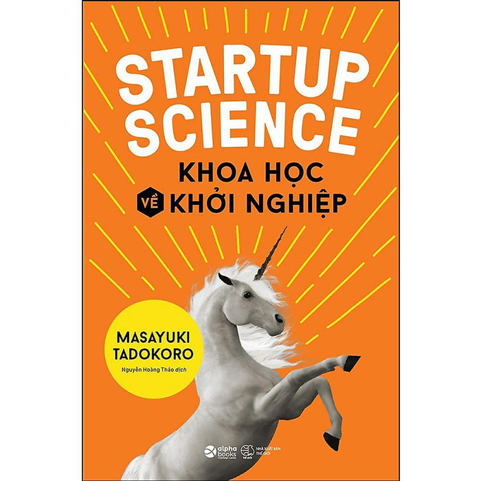 Startup Science - Khoa Học Về Khởi Nghiệp Startup Science - Khoa Học Về Khởi Nghiệp