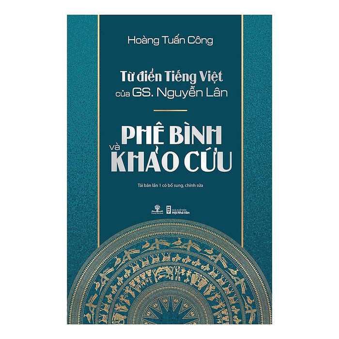 Từ Điển Tiếng Việt Của Gs Nguyễn Lân - Phê Bình Và Khảo Cứu (Tái Bản) Từ Điển Tiếng Việt Của Gs Nguyễn Lân - Phê Bình Và Khảo Cứu (Tái Bản)