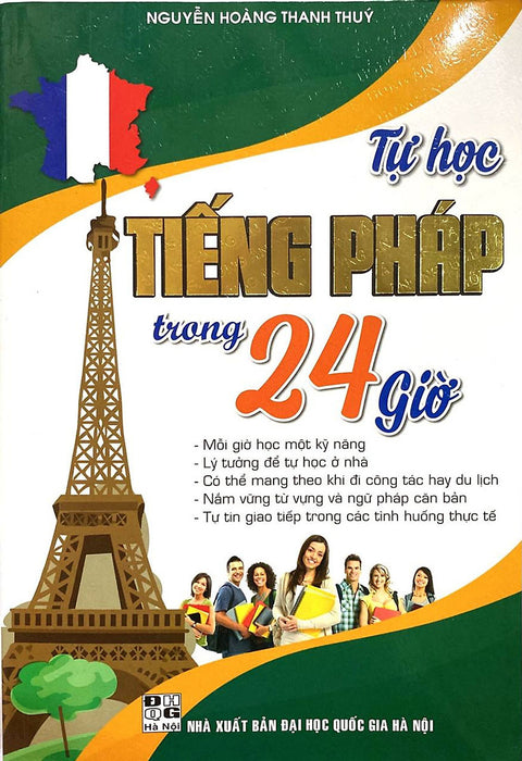 Tự Học Tiếng Pháp Trong 24 Giờ Tự Học Tiếng Pháp Trong 24 Giờ