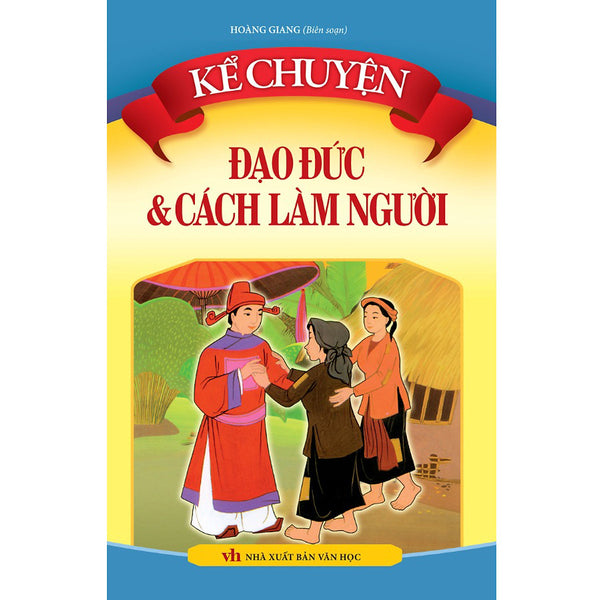 Kể Chuyện Về Đạo Đức Và Cách Làm Người B60