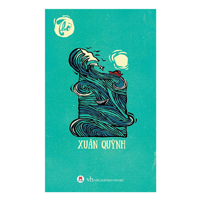 Thơ Xuân Quỳnh Thơ Xuân Quỳnh