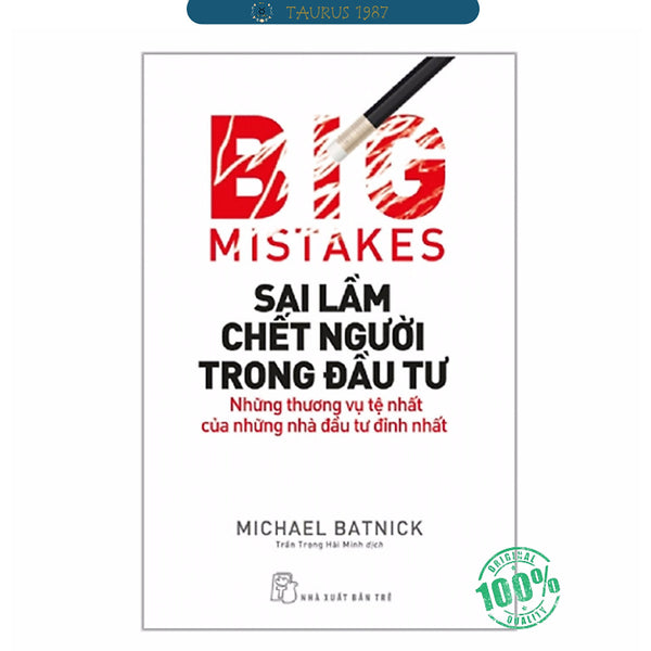 Sai Lầm Chết Người Trong Đầu Tư
