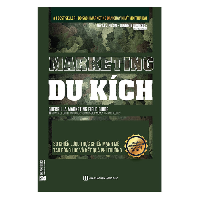 Marketing Du Kích - 30 Chiến Lược Thực Chiến Mạnh Mẽ Tạo Động Lực Và Kết Quả Phi Thường Marketing Du Kích - 30 Chiến Lược Thực Chiến Mạnh Mẽ Tạo Động Lực Và Kết Quả Phi Thường