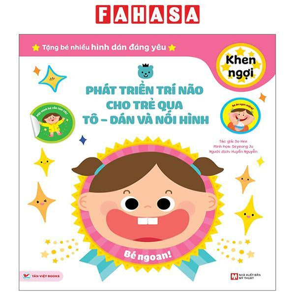 Phát Triển Trí Não Cho Trẻ Qua Tô-Dán Và Nối Hình - Khen Ngợi