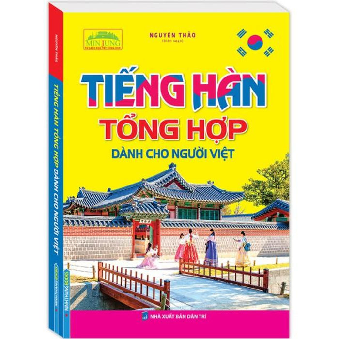 Sách - Tiếng Hàn Tổng Hợp Dành Cho Người Việt (Bìa Mềm) Sách - Tiếng Hàn Tổng Hợp Dành Cho Người Việt (Bìa Mềm)