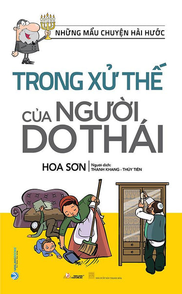 Những Mẫu Chuyện Hài Hước Trong Xử Thế Của Người Do Thái (Tái Bản Năm 2023)