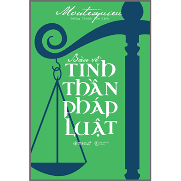 Bàn Về Tinh Thần Pháp Luật (Montesquieu)