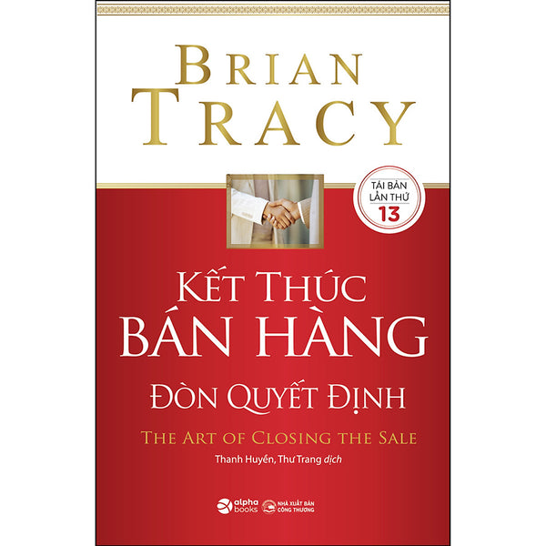 Kết Thúc Bán Hàng Đòn Quyết Định (Tái Bản 2022)