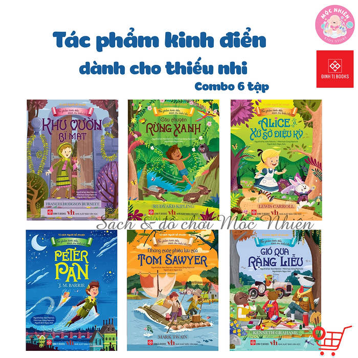 Sách - Tác Phẩm Kinh Điển Dành Cho Thiếu Nhi - Đinh Tị Books Sách - Tác Phẩm Kinh Điển Dành Cho Thiếu Nhi - Đinh Tị Books