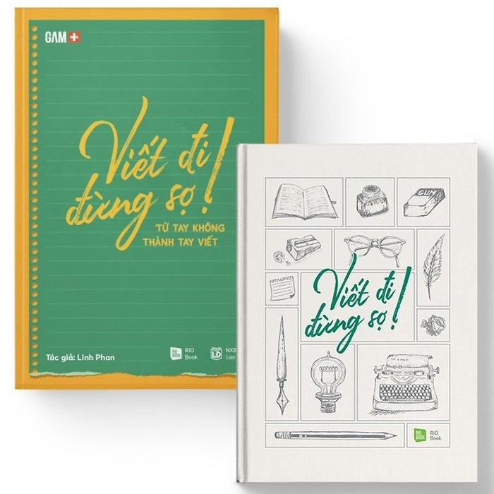Sách Năng Cao Kiến Thức Viết Lách-Viết Đi Đừng Sợ! Từ Tay Không Thành Tay Viết Sách Năng Cao Kiến Thức Viết Lách-Viết Đi Đừng Sợ! Từ Tay Không Thành Tay Viết