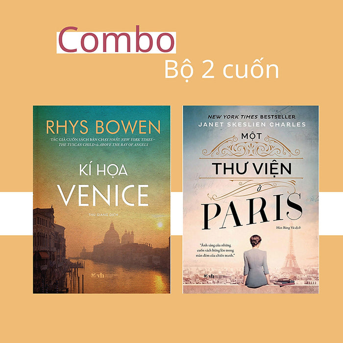 Combo: Văn Học Lãng Mạn: Kí Họa Venice - Tác Giả Cuốn Sách Bán Chạy Nhất New York Times+ Một Thư Viện Paris - Ánh Sáng Của Những Cuốn Sách Bừng Lên Trong Màn Đêm Của Chiến Tranh ( Bộ 2 Cuốn) Combo: Văn Học Lãng Mạn: Kí Họa Venice - Tác Giả Cuốn Sách Bán Chạy Nhất New York Times+ Một Thư Viện Paris - Ánh Sáng Của Những Cuốn Sách Bừng Lên Trong Màn Đêm Của Chiến Tranh ( Bộ 2 Cuốn)