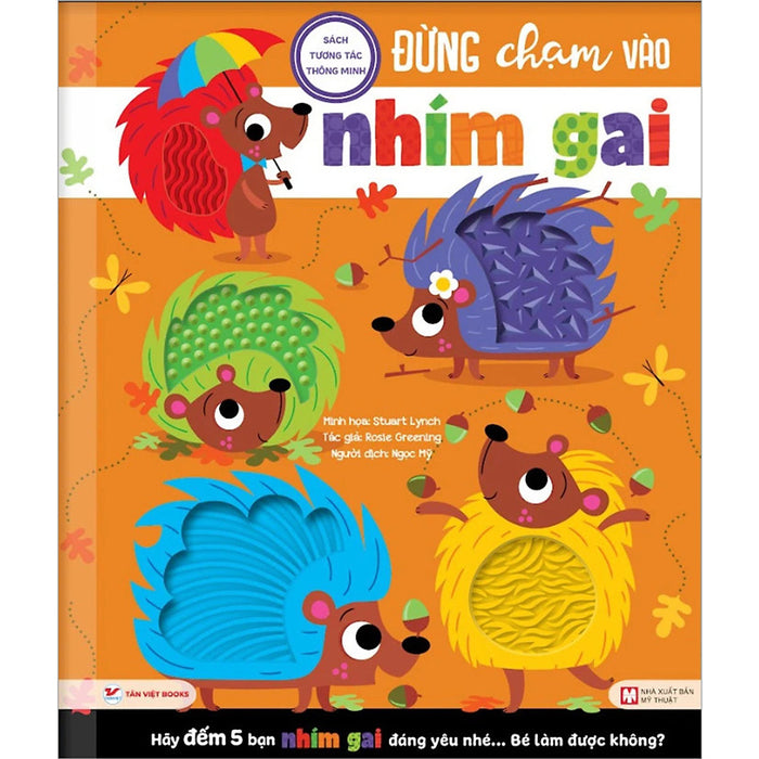 Đừng Chạm Vào Nhím Gai  - Sách Tương Tác Thông Minh Đừng Chạm Vào Nhím Gai  - Sách Tương Tác Thông Minh