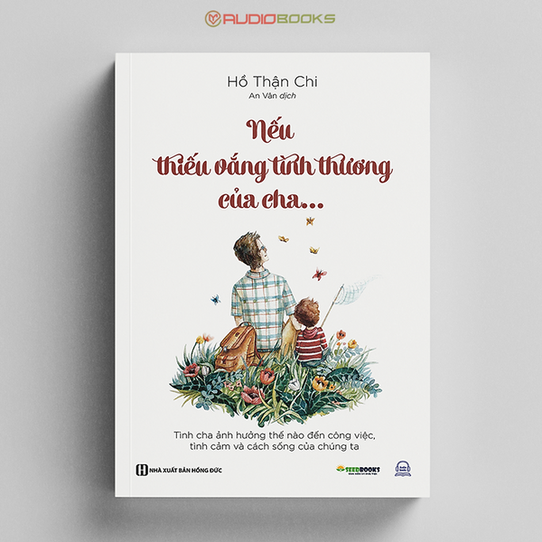 NếU ThiếU VắNg TìNh Thương CủA Cha