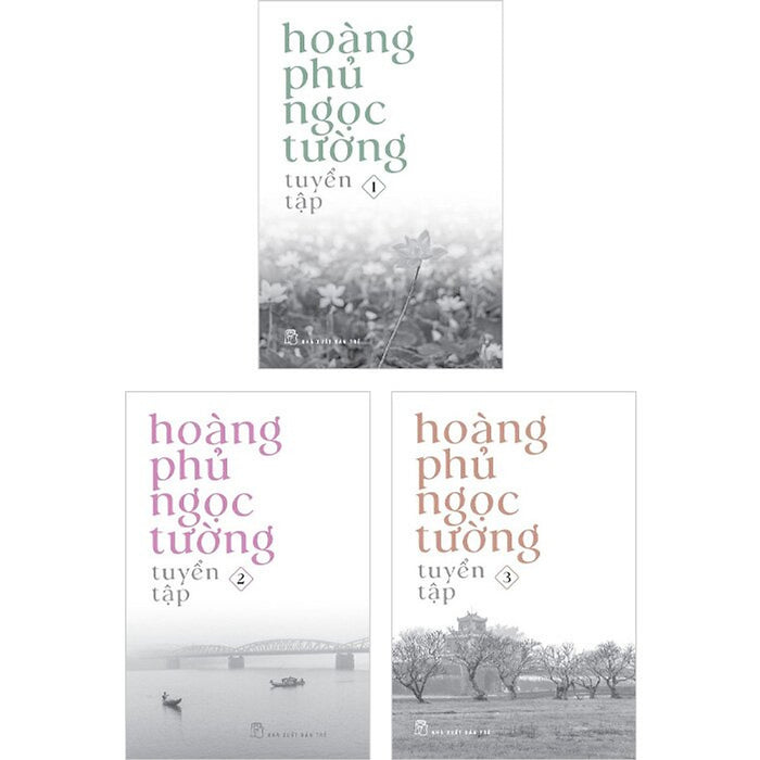 Hoàng Phủ Ngọc Tường Tuyển Tập (Bộ 3 Tập) Hoàng Phủ Ngọc Tường Tuyển Tập (Bộ 3 Tập)