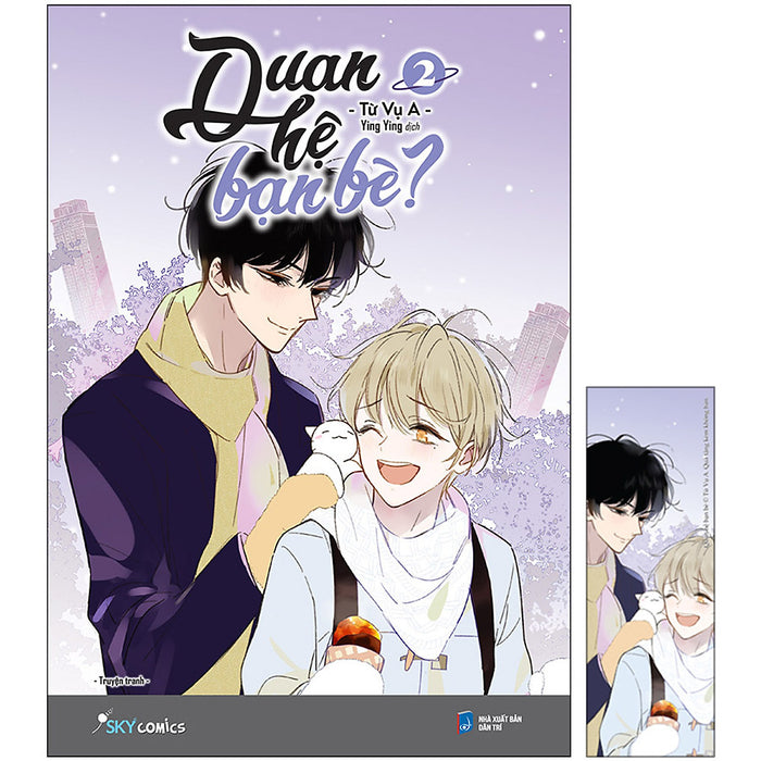 Quan Hệ Bạn Bè? – Tập 2 (Tặng Kèm 1 Bookmark) Quan Hệ Bạn Bè? – Tập 2 (Tặng Kèm 1 Bookmark)