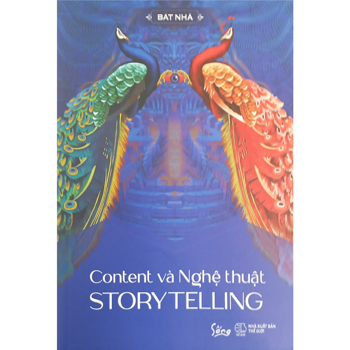 Content Và Nghệ Thuật Storytelling Content Và Nghệ Thuật Storytelling