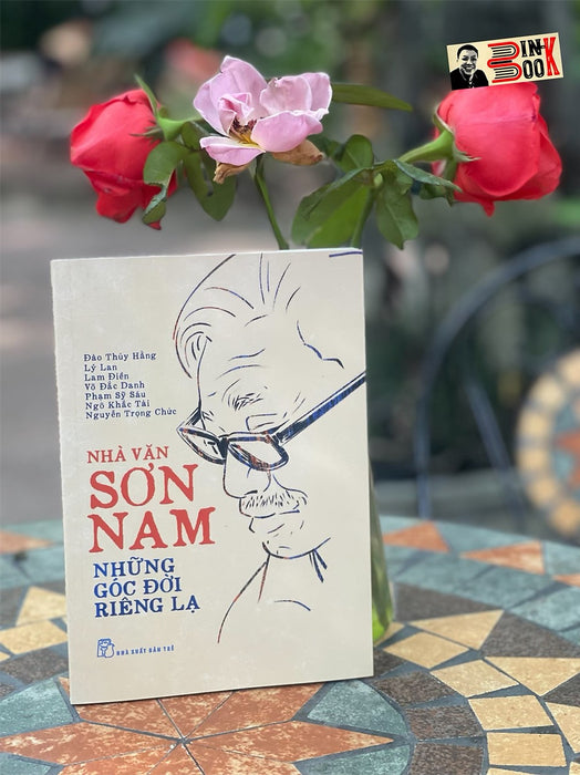 Nhà Văn Sơn Nam - Những Góc Đời Riêng Lạ - Nhiều Tác Giả – Nxb Trẻ Nhà Văn Sơn Nam - Những Góc Đời Riêng Lạ - Nhiều Tác Giả – Nxb Trẻ