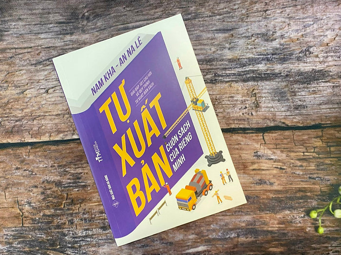 Tự Xuất Bản Cuốn Sách Của Riêng Mình Tự Xuất Bản Cuốn Sách Của Riêng Mình