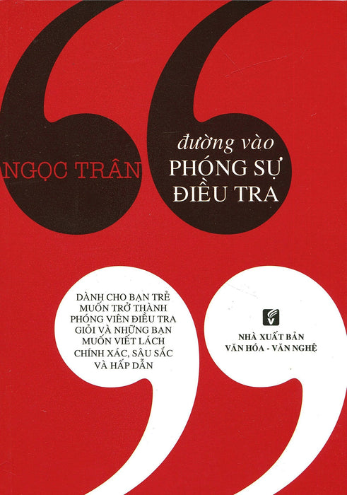 Đường Vào Phóng Sự Điều Tra Đường Vào Phóng Sự Điều Tra
