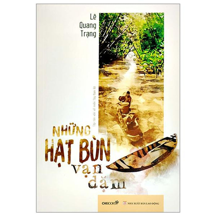 Những Hạt Bùn Vạn Dặm Những Hạt Bùn Vạn Dặm
